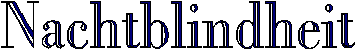 Nachtblindheit