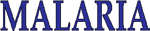 Malaria